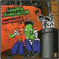 Electric Frankenstein : Electric Frankenstein Vs Gluecifer